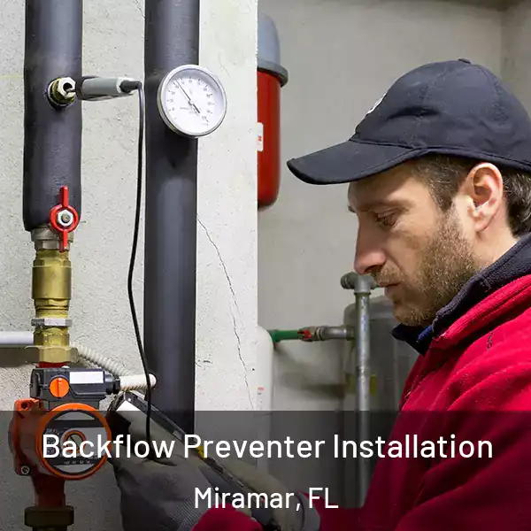  Backflow Preventer Installation Miramar, FL
