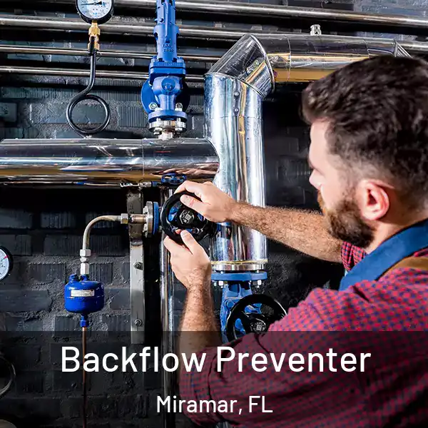  Backflow Preventer Miramar, FL