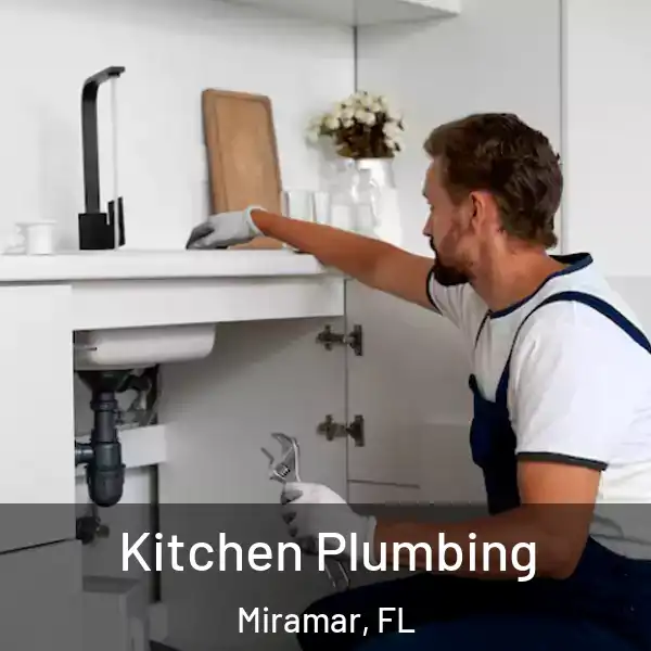  Kitchen Plumbing Miramar, FL