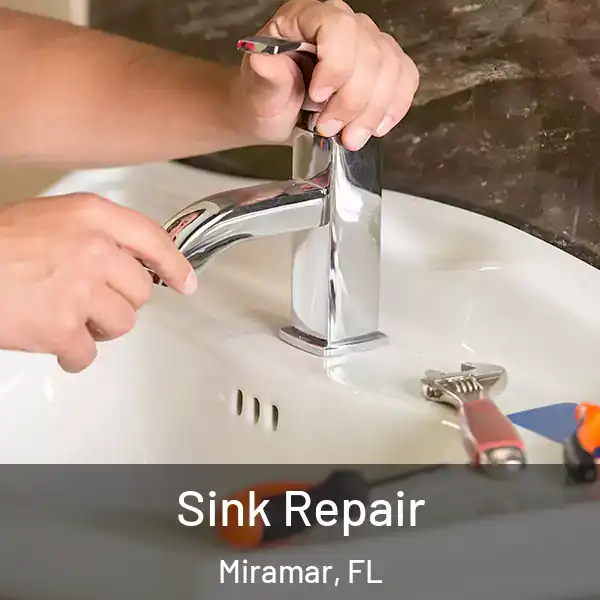  Sink Repair Miramar, FL
