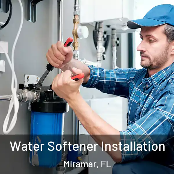  Water Softener Installation Miramar, FL